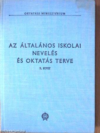 Az általános iskolai nevelés és oktatás terve II.