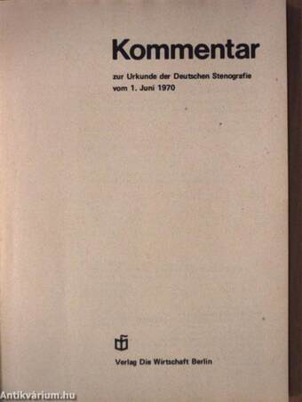 Kommentar zur Urkunde der Deutschen Stenografie vom 1. Juni 1970