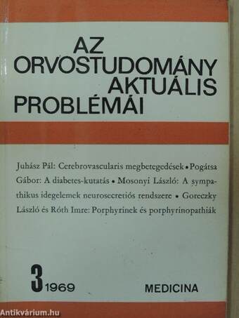 Az orvostudomány aktuális problémái 1969/3.