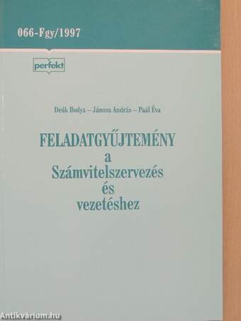 Feladatgyűjtemény a Számvitelszervezés és vezetéshez