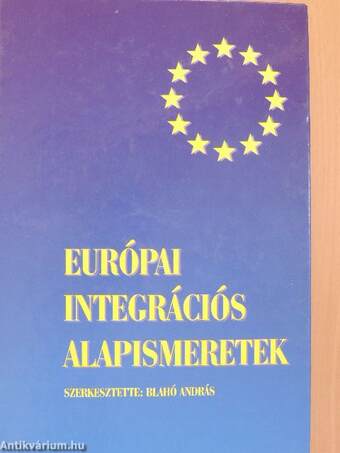 Európai integrációs alapismeretek