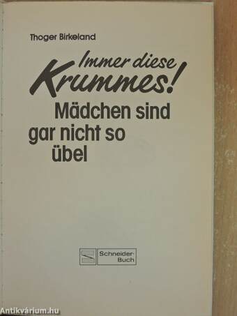 Immer diese Krummes!