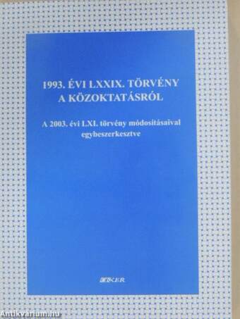 1993. évi LXXIX. törvény a közoktatásról