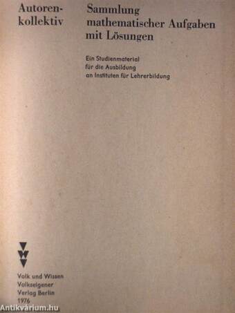 Sammlung mathematischer Aufgaben mit Lösungen