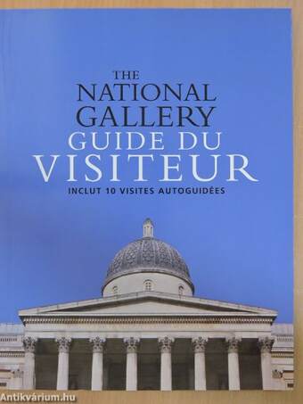 The National Gallery - Guide du Visiteur inclut 10 visites Autoguidées