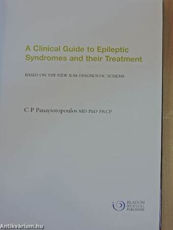 A Clinical Guide to Epileptic Syndromes and their Treatment