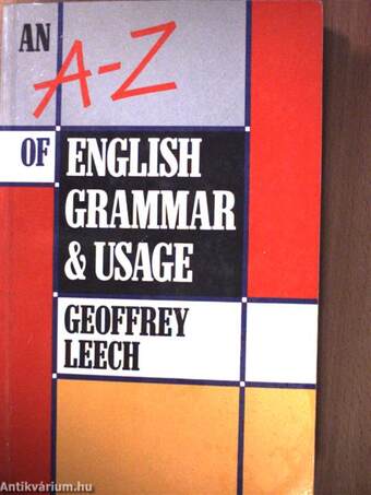 An A-Z of English Grammar and Usage