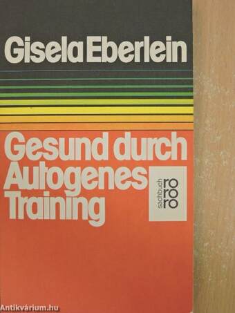 Gesund durch Autogenes Training