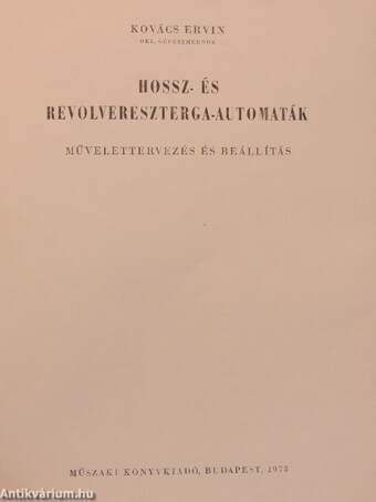 Hossz- és revolvereszterga-automaták