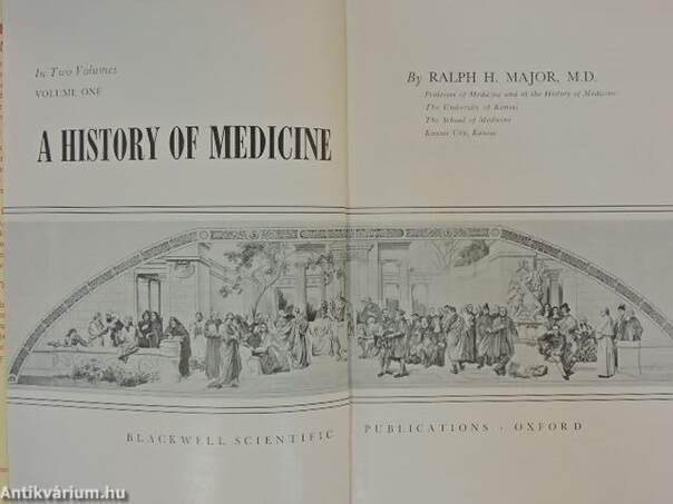 A history of Medicine I-II.