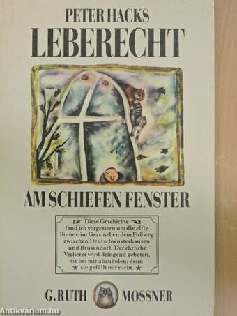 Leberecht am schiefen fenster