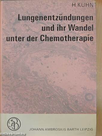 Lungenentzündungen und ihr Wandel unter der Chemotherapie