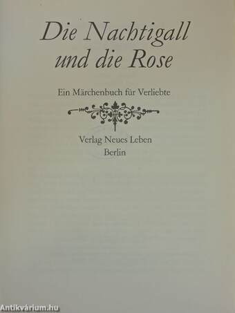 Die Nachtigall und die Rose