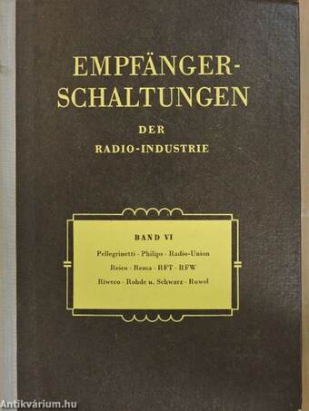 Empfängerschaltungen der radio-industrie VI.