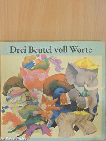 Drei Beutel voll Worte