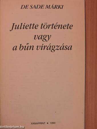 Juliette története vagy a bűn virágzása