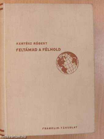 Feltámad a félhold