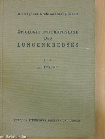 Ätiologie und Prophylaxe des Lungenkrebses