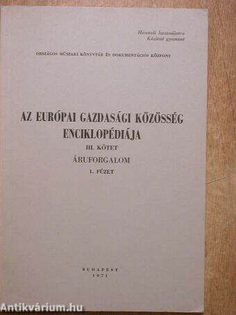 Az Európai Gazdasági Közösség enciklopédiája III/1. (töredék)