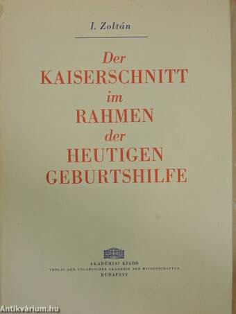 Der kaiserschnitt im rahmen der heutigen geburtshilfe