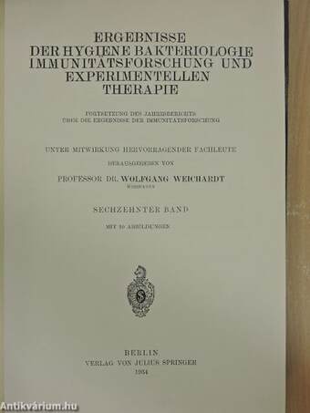 Ergebnisse der Hygiene Bakteriologie Immunitätsforschung und Experimentellen Therapie 16