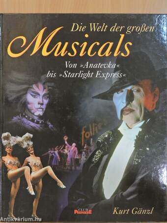 Die Welt der großen Musicals