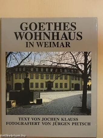 Goethes Wohnhaus in Weimar