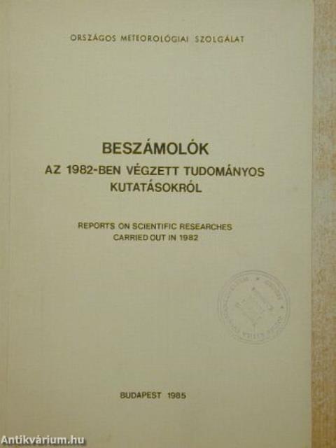 Beszámolók az 1982-ben végzett tudományos kutatásokról