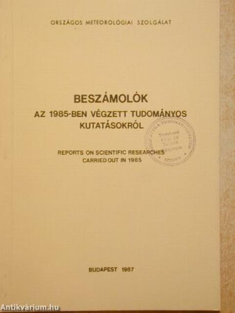 Beszámolók az 1985-ben végzett tudományos kutatásokról