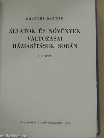 Állatok és növények változásai háziasításuk során I.