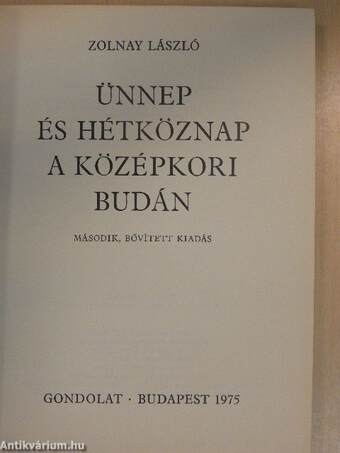 Ünnep és hétköznap a középkori Budán