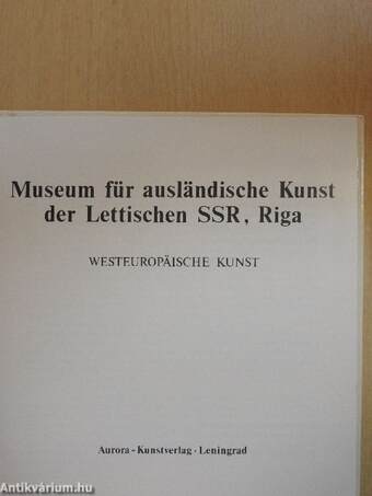 Museum für ausländische Kunst der Lettischen SSR, Riga