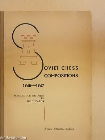 Soviet Chess Compositions 1945-1947