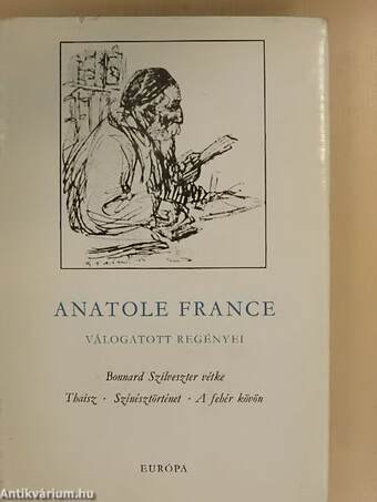 Anatole France válogatott regényei