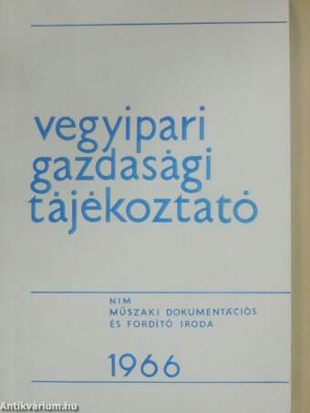 Vegyipari Gazdasági Tájékoztató 1966/1.