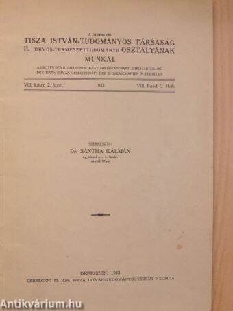 A debreceni Tisza István-Tudományos Társaság II. (Orvos-Természettudományi) osztályának munkái 1943/2.