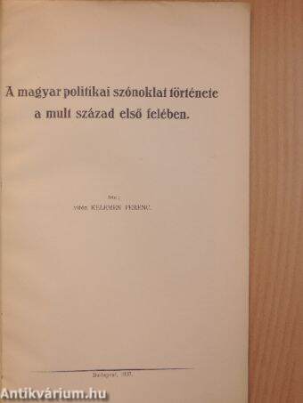 A magyar politikai szónoklat története a mult század első felében