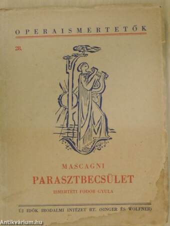 Mascagni: Parasztbecsület