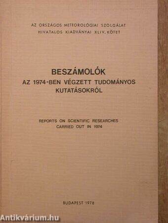 Beszámolók az 1974-ben végzett tudományos kutatásokról