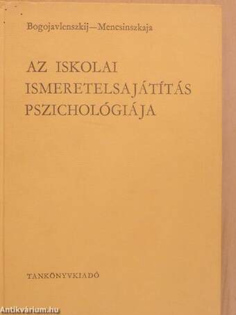 Az iskolai ismeretelsajátítás pszichológiája