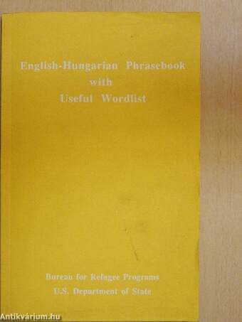 English-Hungarian Phrasebook with Useful Wordlist