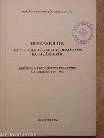 Beszámolók az 1987-ben végzett tudományos kutatásokról