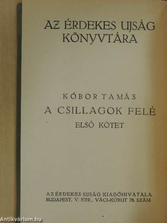 A csillagok felé I-II.