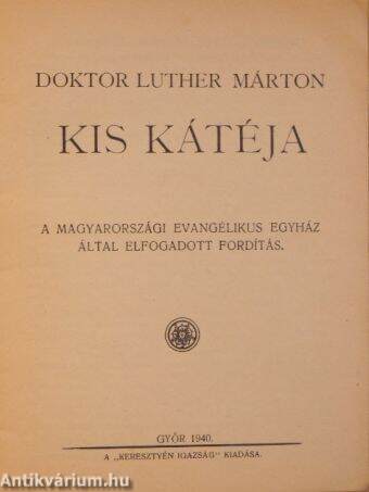 Doktor Luther Márton kis kátéja