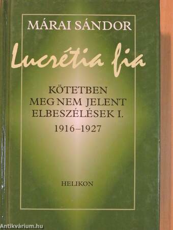 Kötetben meg nem jelent elbeszélések I-III.