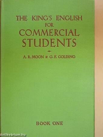 The King's English for Commercial Students I