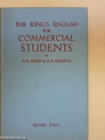 The King's English for Commercial Students II.