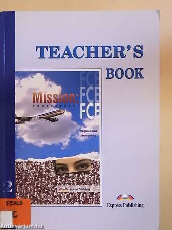 Mission: FCE 2 - Teacher's Book