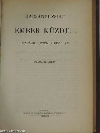 Ember küzdj'... I-III.