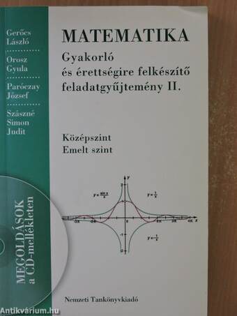 Matematika - Gyakorló és érettségire felkészítő feladatgyűjtemény II.- CD-vel